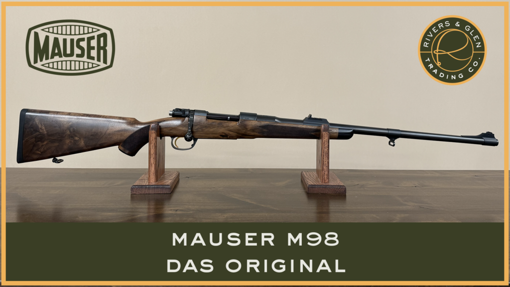 Mauser M98 Das Original Review